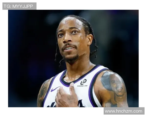 德马尔德罗赞的篮球之路与人生哲学探讨